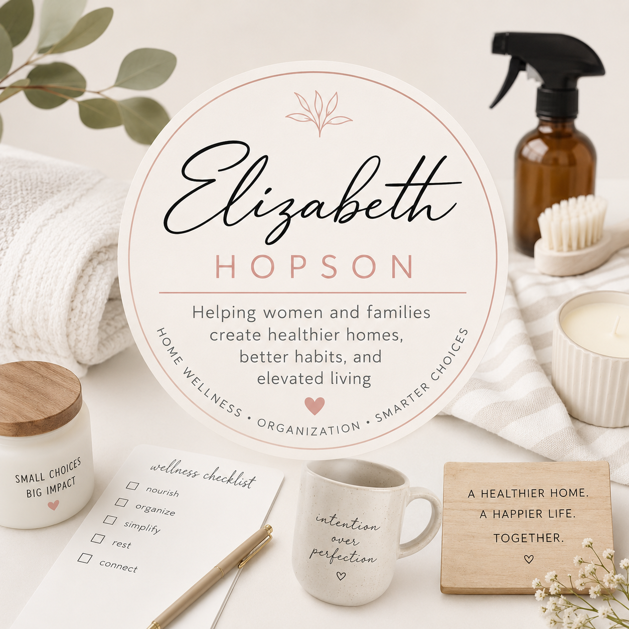 Elizabeth Hopson — helping women and families create healthier homes